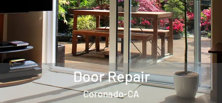 Door Repair Coronado-CA