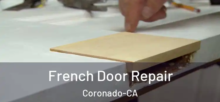  French Door Repair Coronado-CA