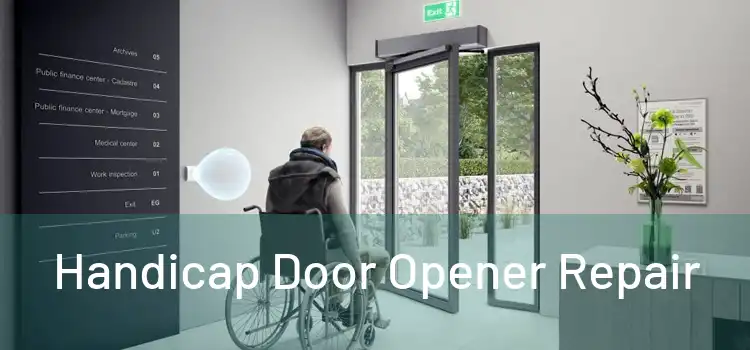  Handicap Door Opener Repair 