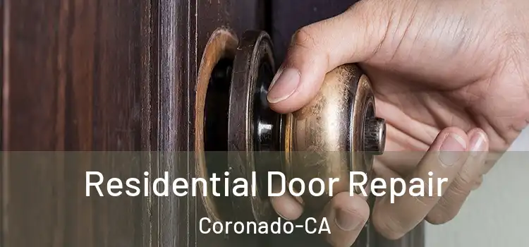 Residential Door Repair Coronado-CA